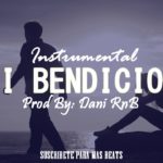 (BEAT) MI BENDICION – INSTRUMENTAL DE RAP ROMANTICO R&B 2018 | SAD | DaniRnB
