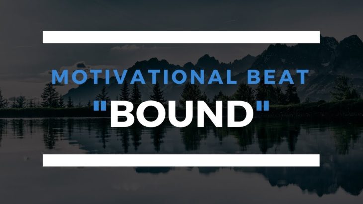 BOUND – Chill Type / R&B / Rap / Beat / Instrumental