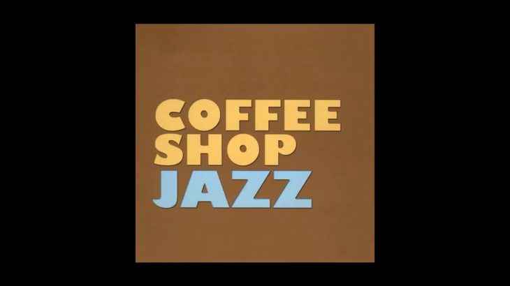 Cappuccino – Coffe Shop Jazz