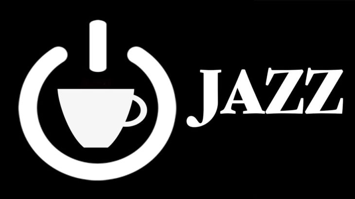 Coffee Jazz – Música instrumental de fondo – Piano Jazz para trabajar, estudiar, despertar