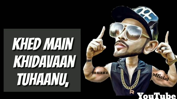 Desi hip hop#1 RAFTAAR RAP WHATSAPP STATUS, muzzz official 😘😘😎
