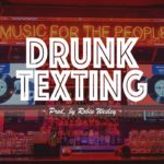 Ella Mai Type Beat 2018 x “Drunk Texting” – Smooth Hip Hop R&B Beats 2018