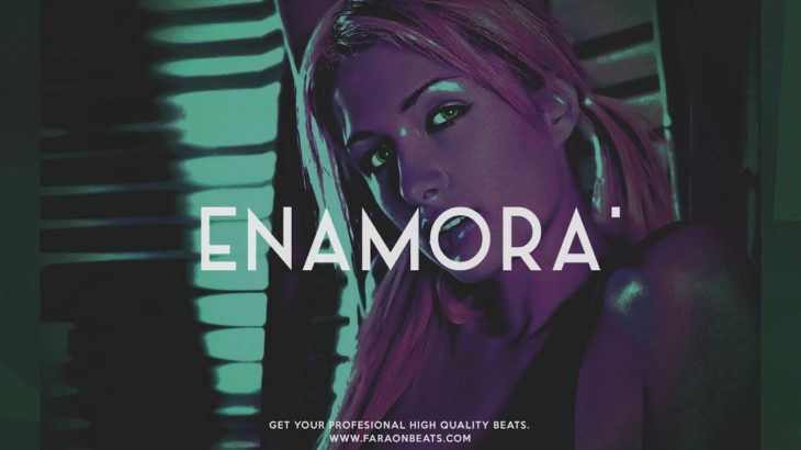 Enamora’ – Smooth Trap Beat R&B Instrumental (Prod. Faraon Beats)