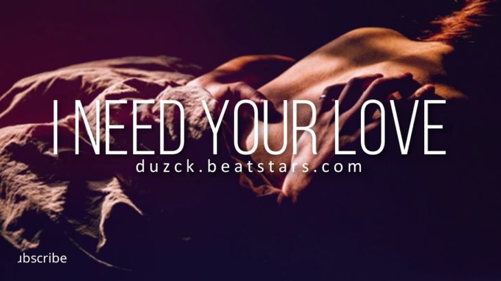 (FREE) Sad Guitar x Ballad x R&B X Trap Beat 2018 “I Need Your Love” | Prod. Duzck