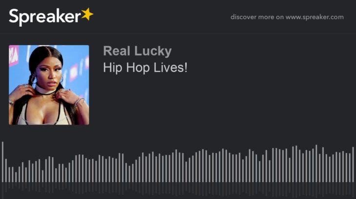 Hip Hop Lives! (made with Spreaker)