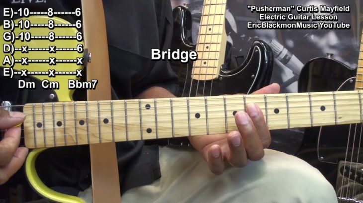 😎 How To Play PUSHERMAN Curtis Mayfield On Electric R&B Guitar EricBlackmonGuitar HQ