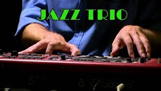 JAZZ TRIO at the Emerald, 23rd August 2018, Part 1