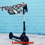 Lord Bisque “Trappin on the Bird” 2018 world star hip hop
