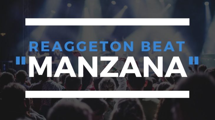 MANZANA – Reaggeton Type / Afrotrap / R&B / Beat / Instrumental