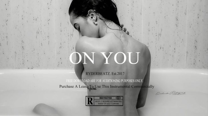 ⚡ “On You ” R&B/Trapsoul Beat Instrumental 2018