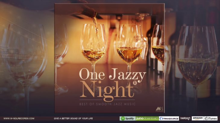 One Jazzy Night Vol 1 (Best of Smooth Jazz Music) –  Promo Mix