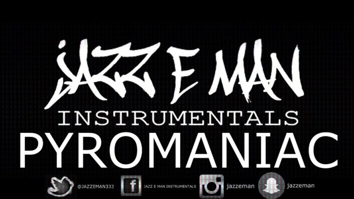 PYROMANIAC [Grime Instrumental] Prod. Jazz e man