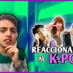 REACCIONANDO AL K-POP