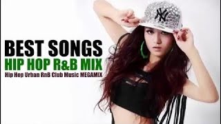 最高の曲ヒップホップR＆b 2017 Mix  –  Hip Hop Urban Rnb