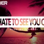 Smooth R&B Type Beat 2018 x Emotional Type Beat 2018|Hate to See You Go|Free Download