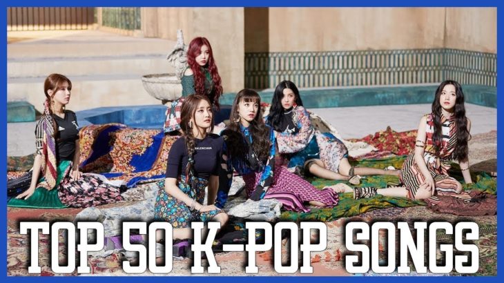 TOP 50 K-POP SONGS CHART – AUGUST 2018 (WEEK 4)