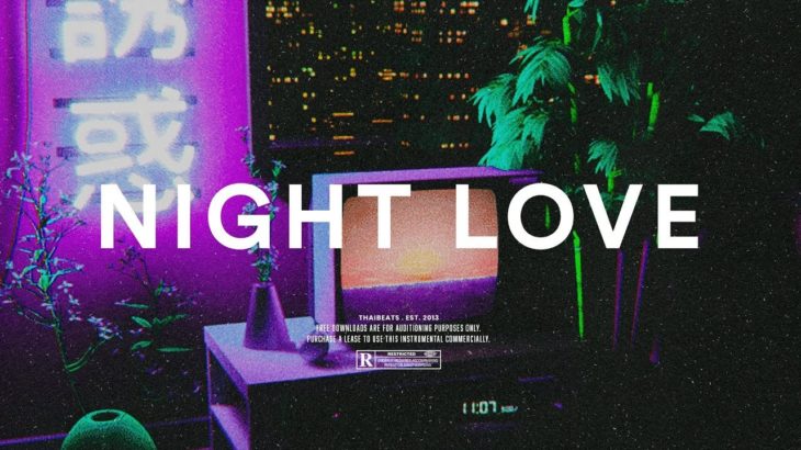 Trapsoul Type Beat “Nights Love” Smooth R&B Rap Instrumental 2018