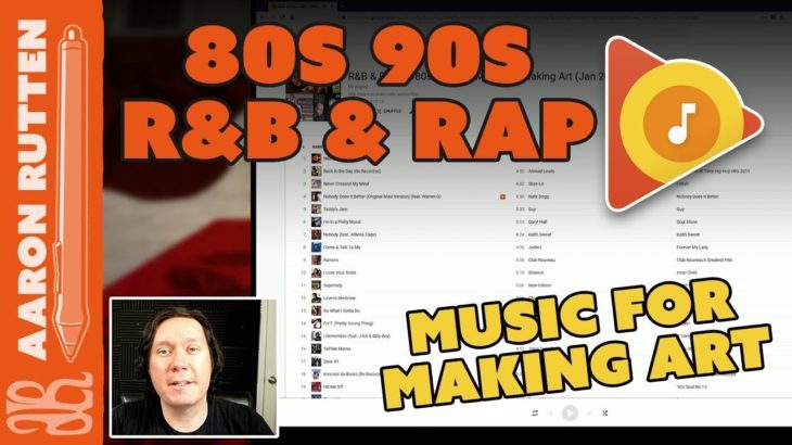 80s 90s R&B & Rap – Music to Listen to While Making Art 🎧 Jan 2018 Playlist