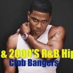 90’S & 2000’S R&B Hip hop Club Bangers