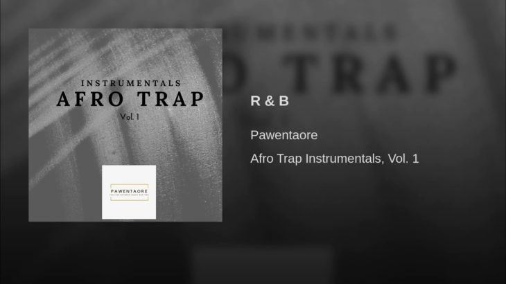 Afro Trap x R&B (instrumentale) – Pawentaore African River