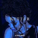 “Better” – R&B/Hiphop Instrumental/Type beat New2018 (Prod.N-SOUL BEATZ)