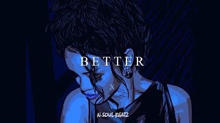 “Better” – R&B/Hiphop Instrumental/Type beat New2018 (Prod.N-SOUL BEATZ)
