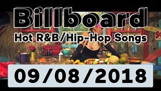 Billboard Top 50 Hot R&B/Hip-Hop/Rap Songs + Top 10 Albums (September 8, 2018)