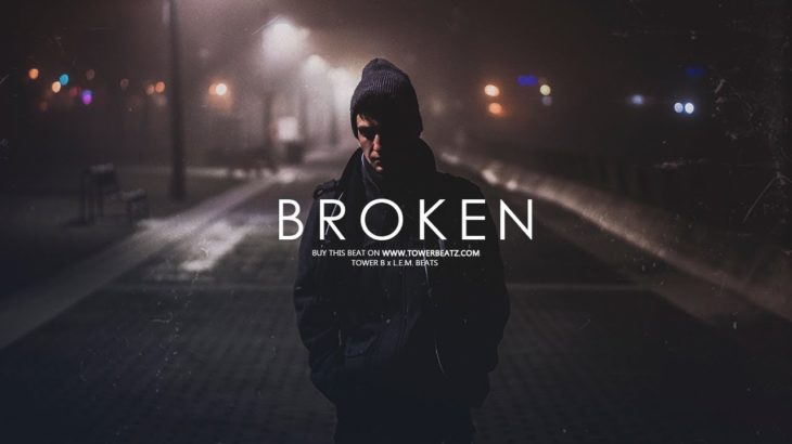 Broken – Romantic Hip Hop R&B Beat Emotional Instrumental (Prod. Tower x L.E.M.)