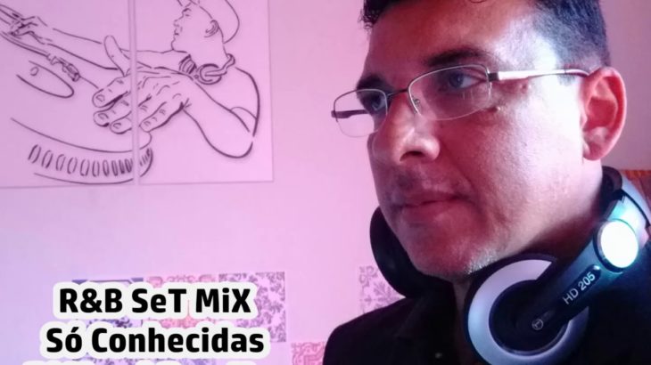 Dj MarckBreaker – R&B SeT MiX (Só Conhecidas)