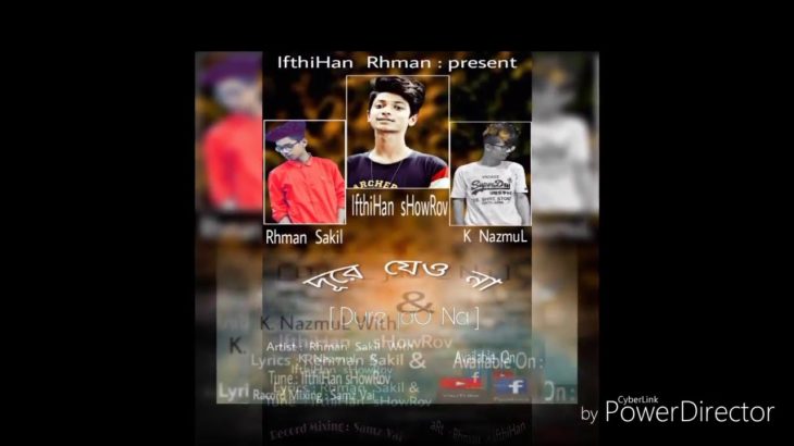 Dure _ jaO _ Na ( দূরে – জেও – না)  Bangla  new  R&b Sona   ||♪ 2018