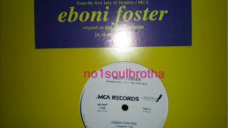Eboni Foster “Crazy For You” (Ultimix) (90’s R&B)