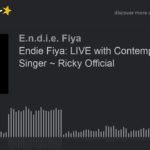 Endie Fiya: LIVE with Contemporary R&B Singer ~ Ricky Official (part 4 of 4)