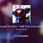 “Escape The Pain ” R&B Trap Instrumental