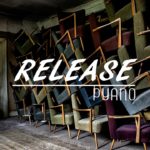 FREE “Release” Type Beat Piano Only – Rap R&B Hiphop Trap Inspiring Instrumental Backing Track