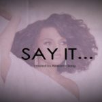 **FREE** “Say It…” –  R&B Sample Type Instrumental