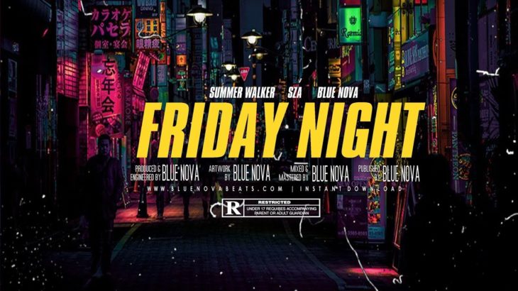 [FREE] Summer Walker | SZA Type Beat  – “FRIDAY NIGHT” | R&B Instrumental 2019 | @BlueNovaBeats