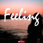 “Feeling” – R&B Trapsoul (Prod.CK$)