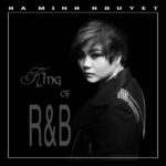 Hà Minh Nguyệt – “King of R&B” | Full album