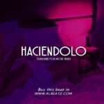 Haciendolo – Beat Romantico Trap – Emotional R&B Instrumental (Prod. By XL Beatz)