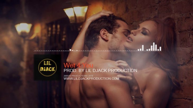 Hot & Sexy R&B Type Beat Instrumental 2018 – Wet 4 You (Prod. By LiL DjacK Production)