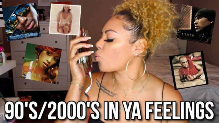 IN YA FEELINGS – 90’S/2000’S R&B PLAYLIST