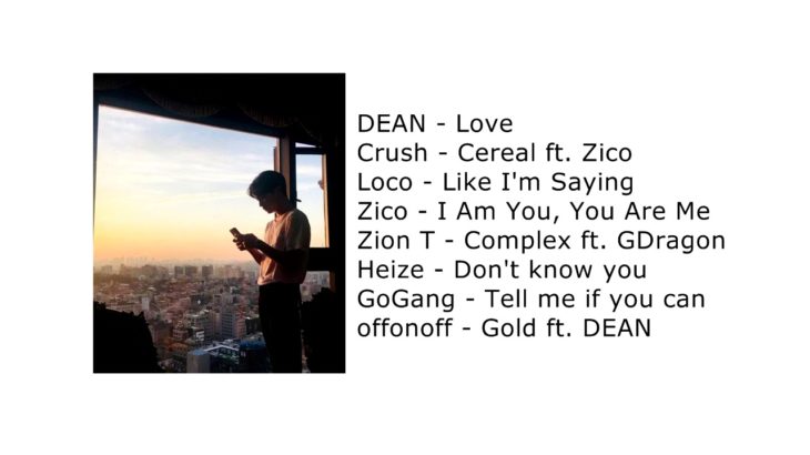 Korean R&B; HipHop Playlist / listen while drink coffee and watch the sunset
