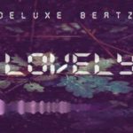 LOVELY – Trap Beat – Emotional R&B ✘ En Venta ✘ [Prod.DeluxeBeatz]