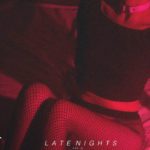 Late Nights Vol. 21 | An R&B & Soul Mix 2018