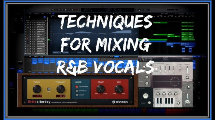 Logic Pro X | Techniques For Mixing R&B Vocals