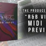 MIDI Kit DOWNLOAD | Bruh N’ Laws – “R&B Vibes” | Kit Preview