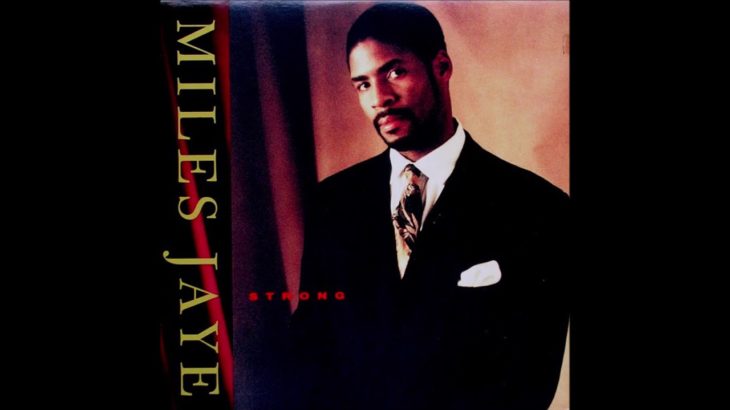 MILES JAYE – Just Be Good To Me (Soul/R&B)