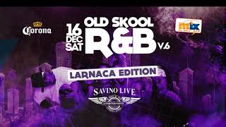 Mix FM’s Old Skool R&B VOL 6 – Larnaca Edition
