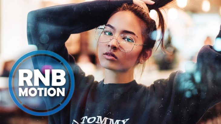 New Summer R&B Urban & Hip Hop Music Mix 2018 Top Summer Hits 2018 Club Party Charts – RnB Motion