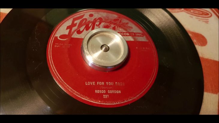 Rosco Gordon – Love For You Baby – 1955 R&B – FLIP #237